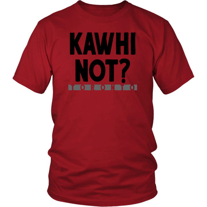 KAWHI NOT SHIRT Kawhi Leonard - Toronto Raptors
