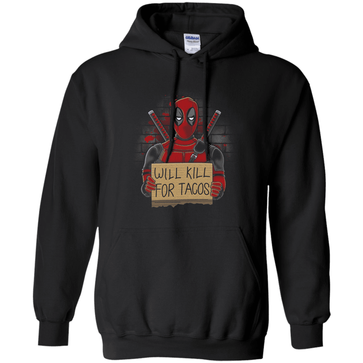 Will Kill for Tacos Pullover Hoodie