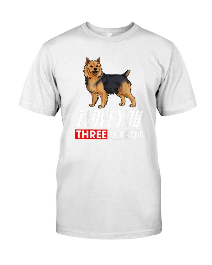 Australian Terrier Dog I Love You 3000 Shirt