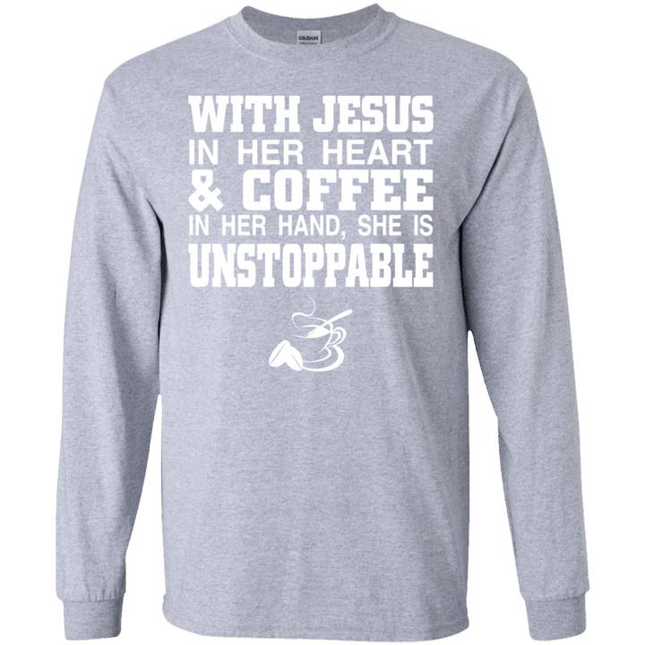 With Jesus In Her Heart And Coffee In Her Hand T Shirt SWEATSHIRT