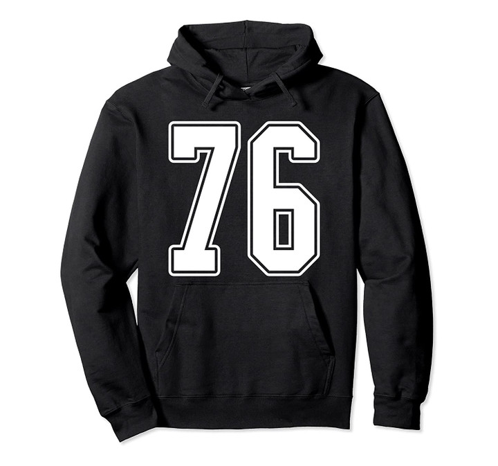 #76 White Outline Number 76 Sports Fan Jersey Style Pullover Hoodie, T Shirt, Sweatshirt