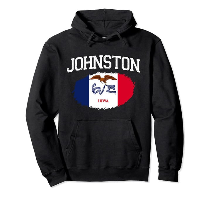 JOHNSTON IA IOWA Flag Vintage USA Sports Men Women Pullover Hoodie, T Shirt, Sweatshirt