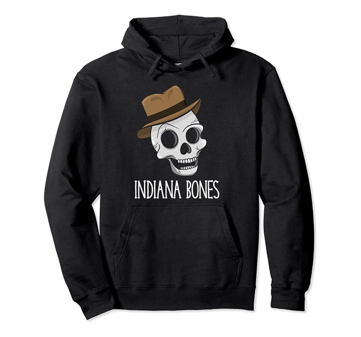Halloween Skull Pun Indiana Bones Funny Skeleton Pullover Hoodie, T Shirt, Sweatshirt