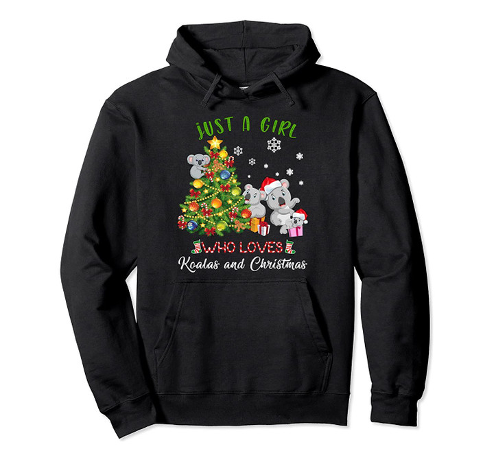 Just A Girl Who Loves Koalas And Christmas X-mas Gift Pullover Hoodie, T Shirt, Sweatshirt