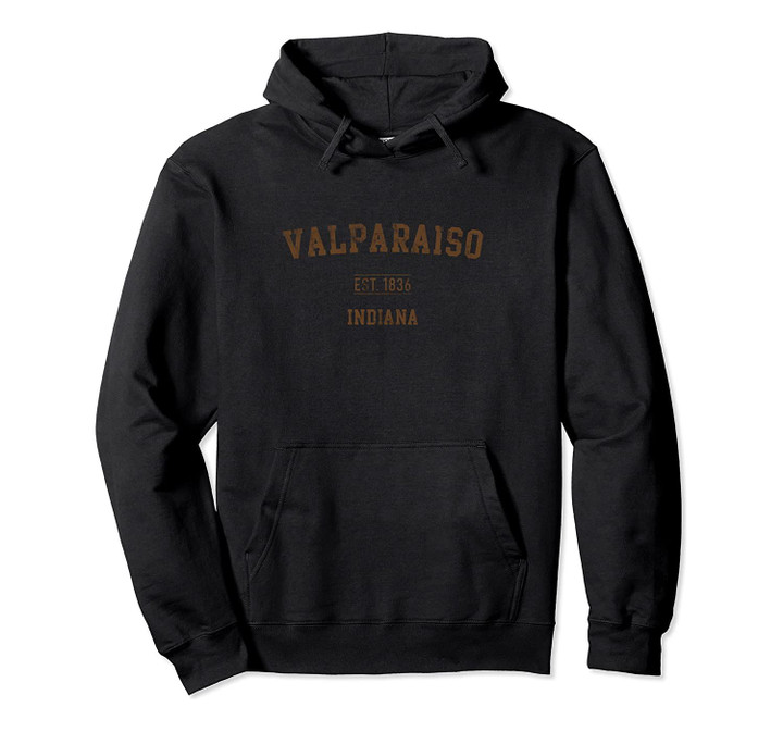 Valparaiso Indiana Distressed Text Sport Style Pullover Hoodie, T Shirt, Sweatshirt