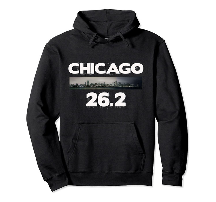 Chicago 26.2 miles Marathon Runner Pullover Hoodie Running Tee Pullover Hoodie, T Shirt, Sweatshirt