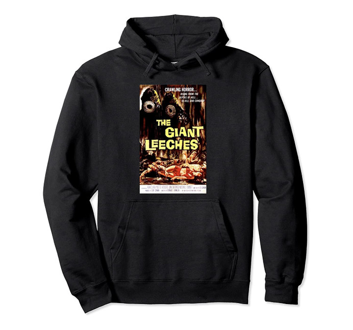 Attack of the Giant Leeches 1959 Public Domain Movie Poster Pullover Hoodie, T Shirt, Sweatshirt