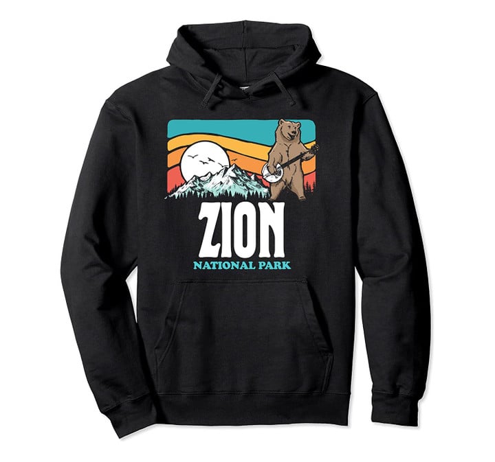 Zion National Park Utah Mountains Banjo Bear Funny Pullover Hoodie T Shirt Sweatshirt