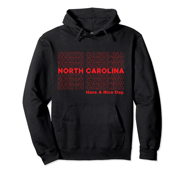 North Carolina Grocery Bag Thank You Funny State Gift Pullover Hoodie, T Shirt, Sweatshirt