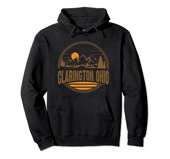 Vintage Clarington, Ohio Mountain Hiking Souvenir Print Pullover Hoodie, T Shirt, Sweatshirt