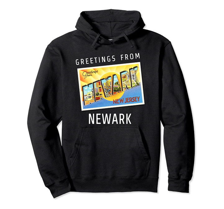 Newark New Jersey NJ Travel Souvenir Gift Postcard Pullover Hoodie, T Shirt, Sweatshirt
