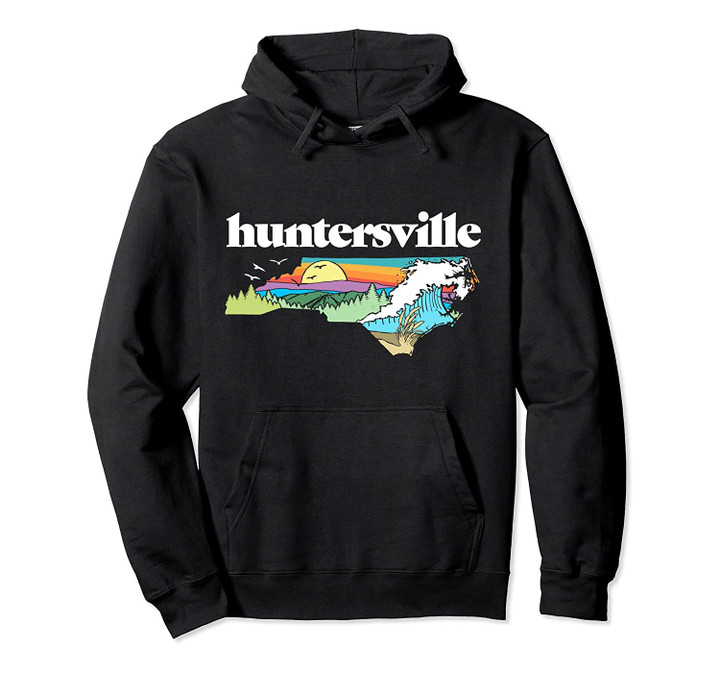Huntersville North Carolina Outdoors Retro Nature Pullover Hoodie, T Shirt, Sweatshirt