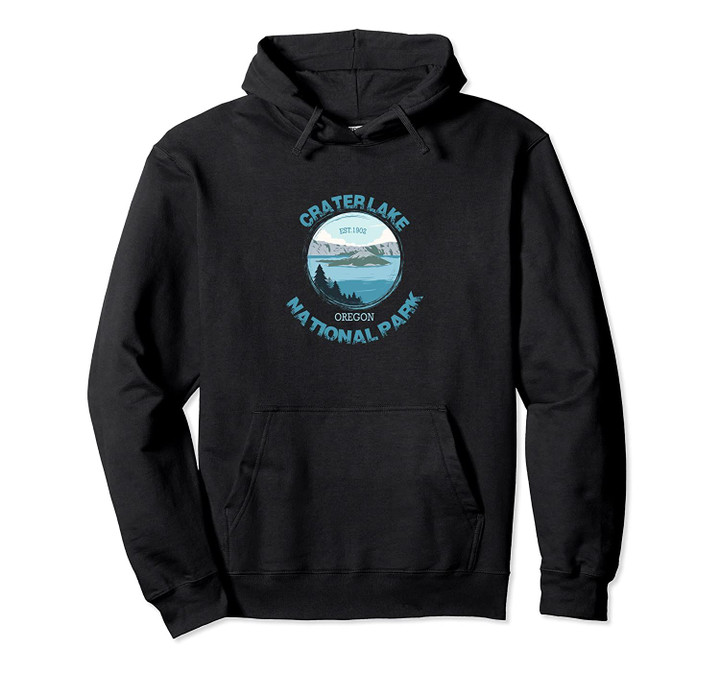 Scenic Crater Lake National Park Pullover Hoodie, T Shirt, Sweatshirt