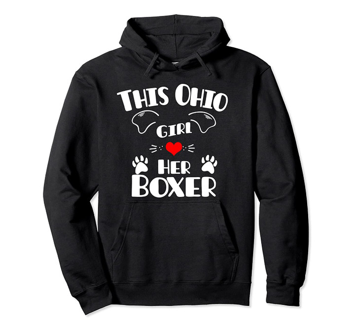 This Ohio Girl Loves Her Boxer Pullover Hoodie, T Shirt, Sweatshirt