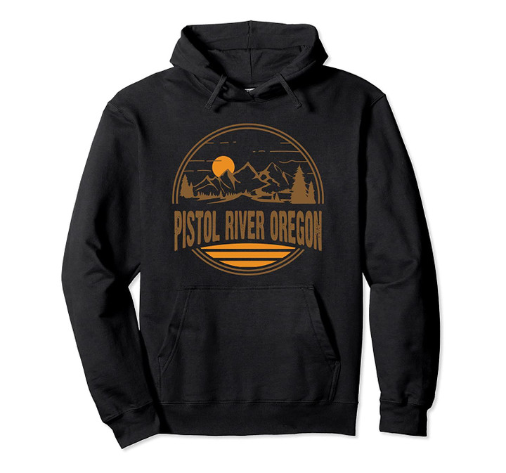 Vintage Pistol River, Oregon Mountain Hiking Souvenir Print Pullover Hoodie, T Shirt, Sweatshirt