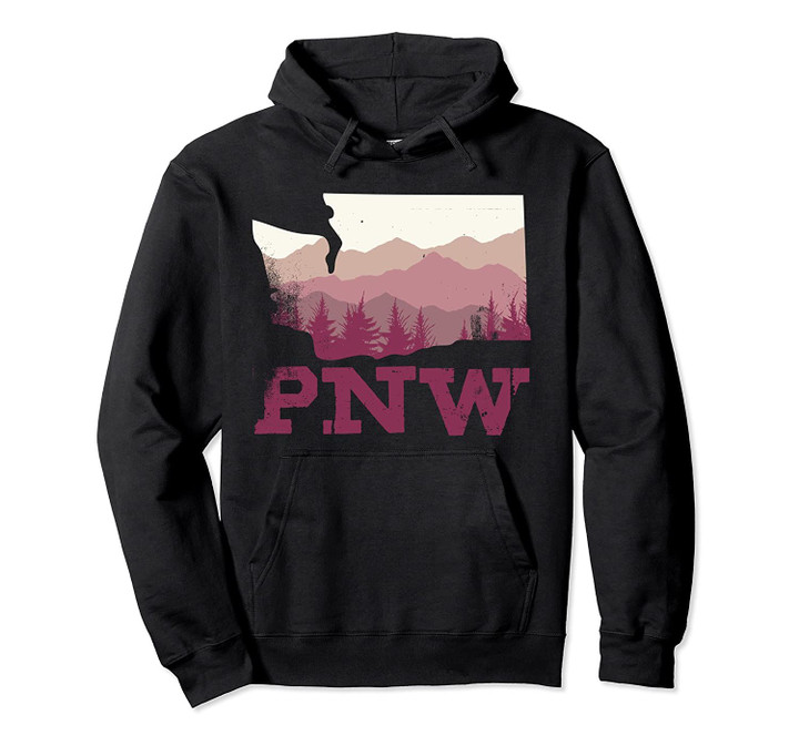 PNW Pacific Northwest North West Hoodie, T Shirt, Sweatshirt