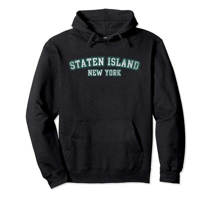 Staten Island New York Athletic Text Sport Style Pullover Hoodie, T Shirt, Sweatshirt