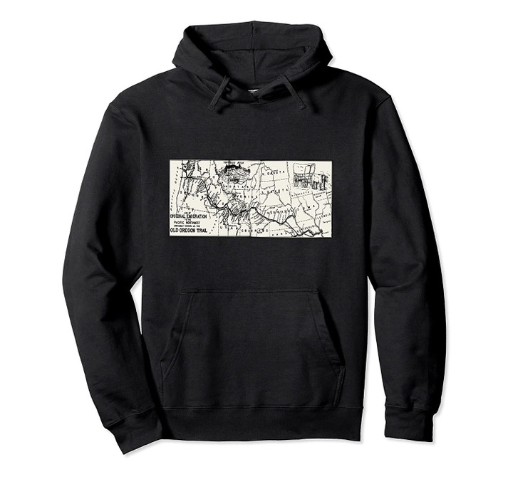 Oregon Trail Map - Ox Team USA Cartography Geography History Pullover Hoodie, T Shirt, Sweatshirt