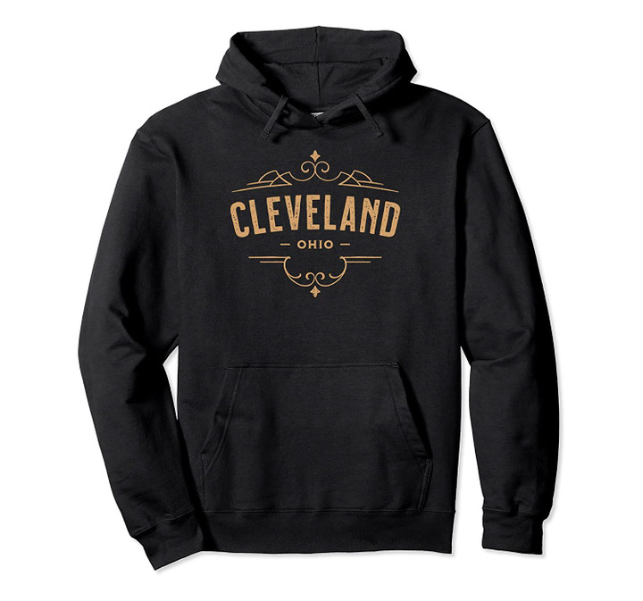 Cleveland Ohio Retro Vintage Design Pullover Hoodie, T Shirt, Sweatshirt
