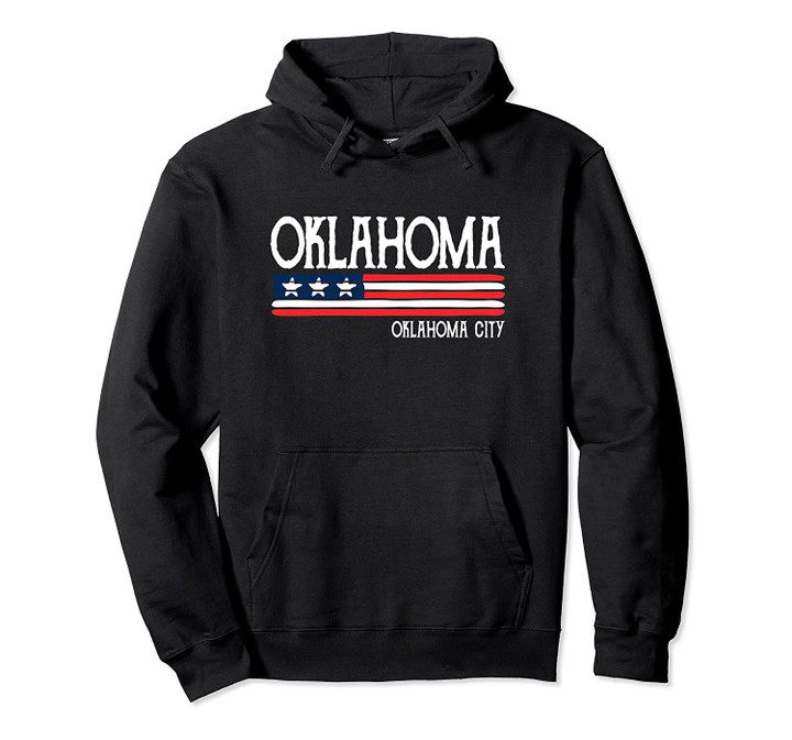 Oklahoma City Souvenir Gift Pullover Hoodie, T Shirt, Sweatshirt