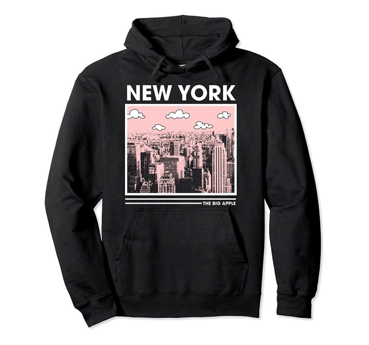 New York The Big Apple Skyline Pullover Hoodie, T Shirt, Sweatshirt