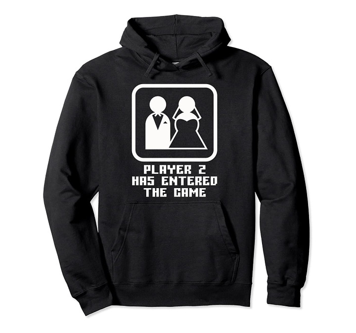Funny Player 2 Entered Game - Gamer Couple / Marriage Gift Pullover Hoodie, T Shirt, Sweatshirt