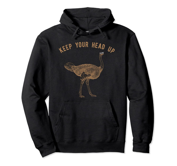 Cool Ostrich Positive Flightless Bird Pullover Hoodie, T Shirt, Sweatshirt
