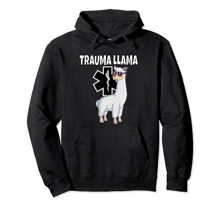 Funny Trauma Llama EMT Hoodie First Responder gift, T Shirt, Sweatshirt