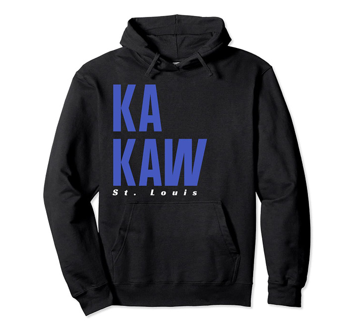 St. Louis Football Ka-Kaw Pullover Hoodie, T Shirt, Sweatshirt