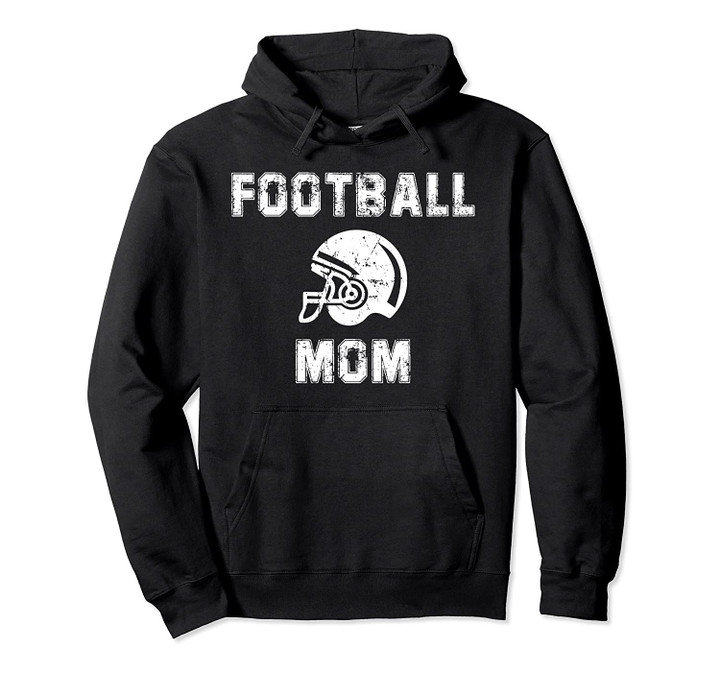 Cute Football Mom Pullover Hoodie, T Shirt, Sweatshirt