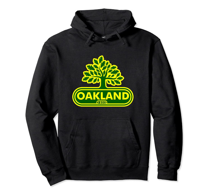 Oakland For A City Of Oakland Citizen Pullover Hoodie, T Shirt, Sweatshirt