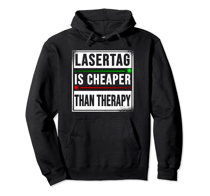 LASERTAG GAME Games game Therapy team players birthday party Pullover Hoodie, T Shirt, Sweatshirt
