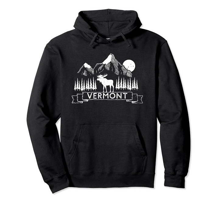 Vermont Mountain Moose | Vermont Souvenir Gift Pullover Hoodie, T Shirt, Sweatshirt