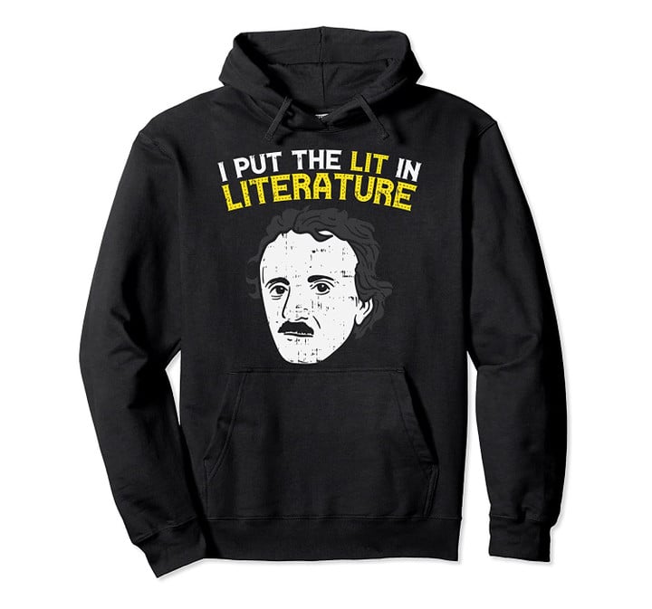 Lit In Literature Funny Reading Librarian Teacher Gift Pullover Hoodie, T Shirt, Sweatshirt