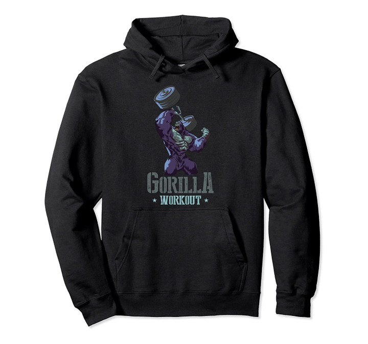 Gorilla Workout Fitness Bodybuilding Gym Beast Quote Gift Pullover Hoodie, T Shirt, Sweatshirt