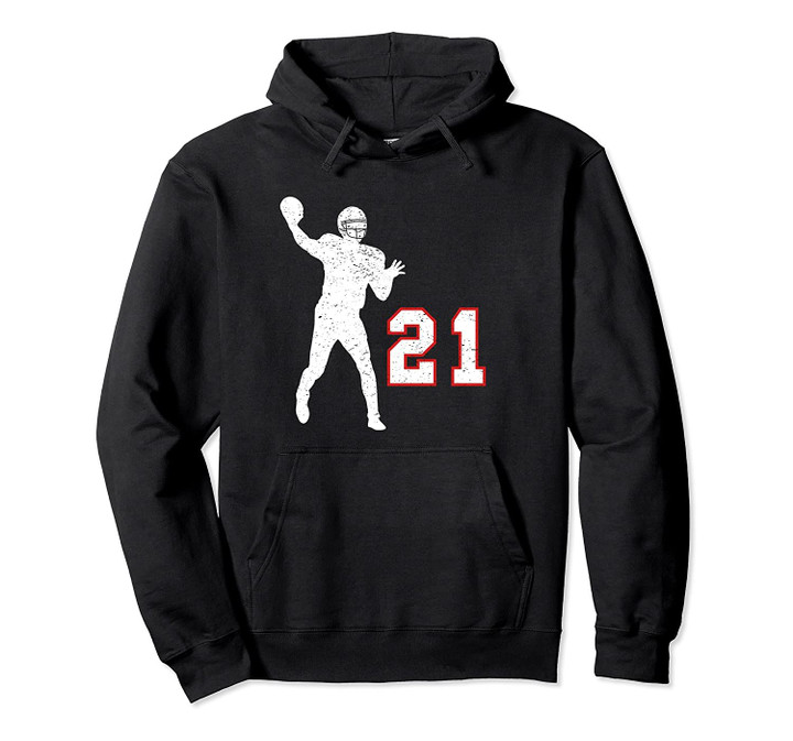 American football player gift number 21 for football fans Pullover Hoodie, T Shirt, Sweatshirt