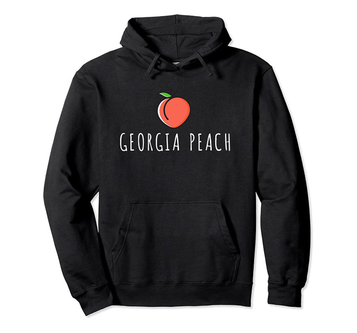 Georgia Peach Shirt State Of Georgia Peaches Gift Pullover Hoodie, T Shirt, Sweatshirt
