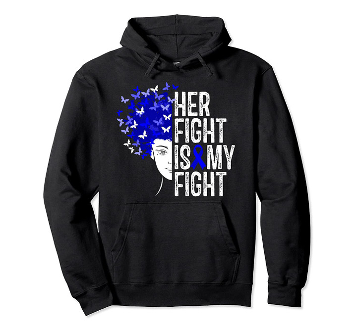Her Fight Is My Fight Blue Ribbon Awareness Women Cute Gift Pullover Hoodie, T Shirt, Sweatshirt