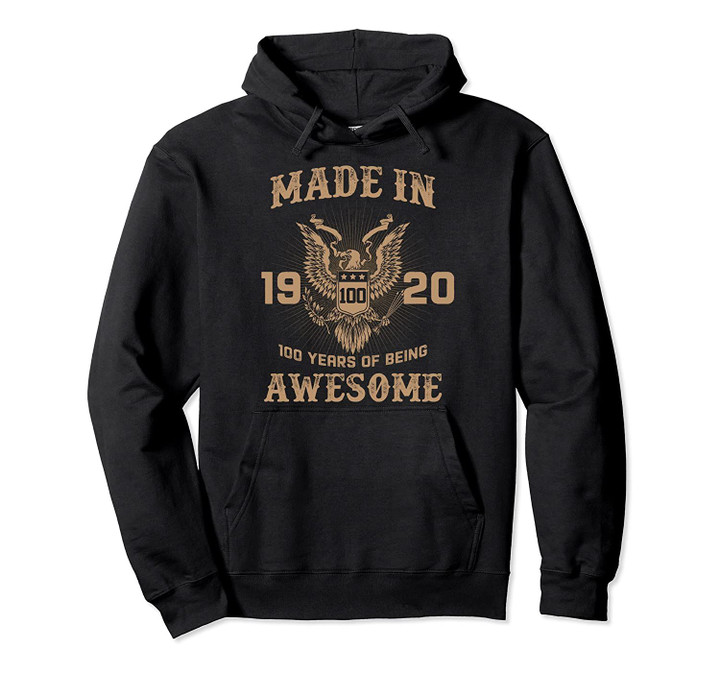 100th Birthday Shirts For Men 100 Year Old Made In 1920 Pullover Hoodie, T Shirt, Sweatshirt
