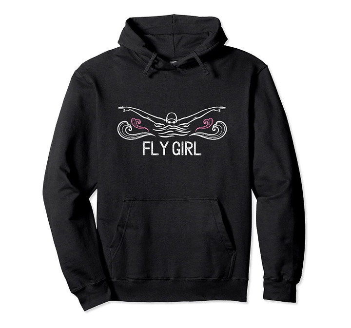 Fly Girl Hoodie Butterfly Swimming Funny Swim Team Gift, T Shirt, Sweatshirt
