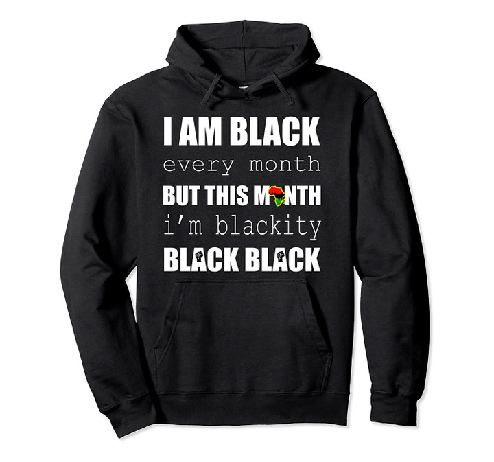Finna Be A Blackity Black-Black Kinda Month Pullover Hoodie, T Shirt, Sweatshirt
