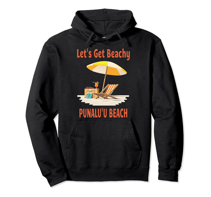 Punalu'u Beach Vacation Funny Big Island Hawaii Gift Pullover Hoodie, T Shirt, Sweatshirt