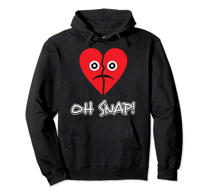 Oh Snap Broken Heart Emoji Valentines Day Emoticon Emojis Pullover Hoodie, T Shirt, Sweatshirt