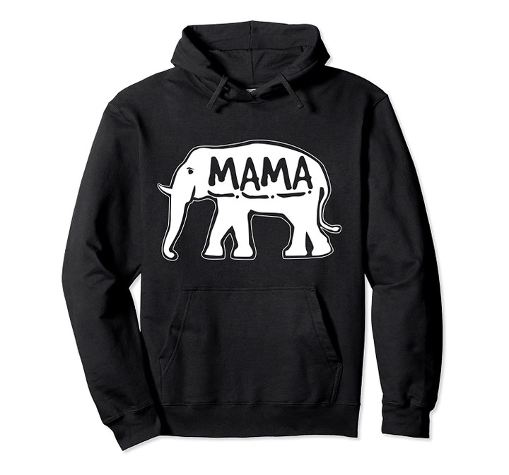 Womens Elephant Mama Clothes Outfit Mother Gift Elephants Pullover Hoodie, T Shirt, Sweatshirt