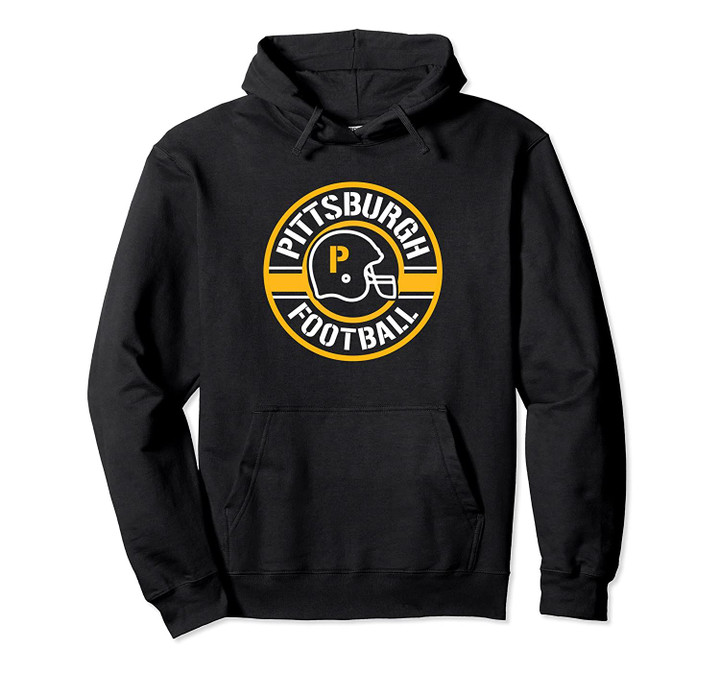 Pittsburgh Football | Vintage Pennsylvania Steel City Gift Pullover Hoodie, T Shirt, Sweatshirt