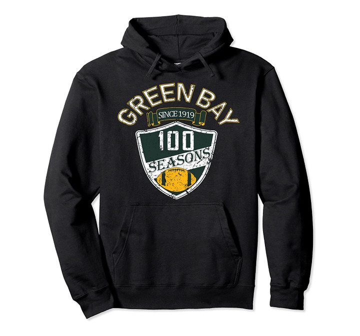 Green Bay 100 Year Anniversary Vintage Football 100 Years Pullover Hoodie, T Shirt, Sweatshirt