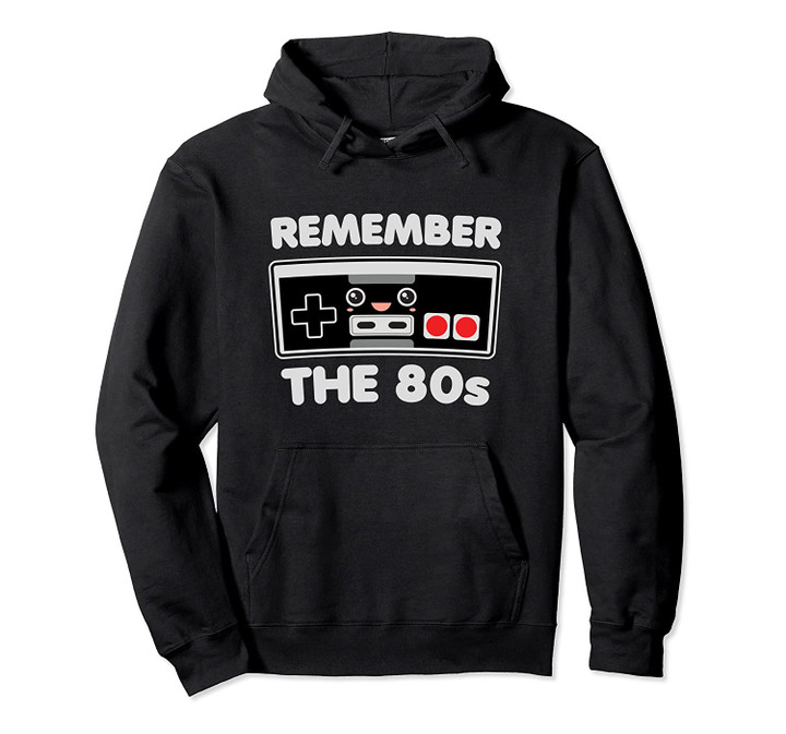 Video Game Controller Remember the 80s Cute Dark Pullover Hoodie, T Shirt, Sweatshirt