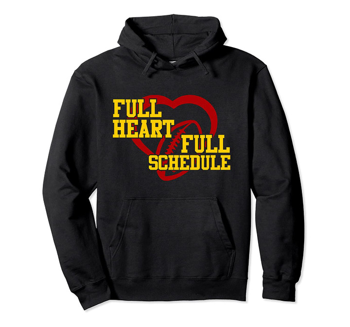 Full Heart Full Schedule Mom Football for Women Mothers Day Pullover Hoodie, T Shirt, Sweatshirt