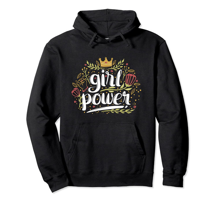 Awesome Feminist Ladies Girls Power Women Empowerment Floral Pullover Hoodie, T Shirt, Sweatshirt