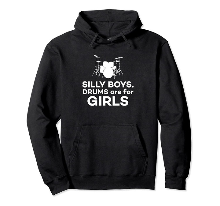 Girl Drummer Women Funny Drums Are For Girls Drum Player Pullover Hoodie, T Shirt, Sweatshirt